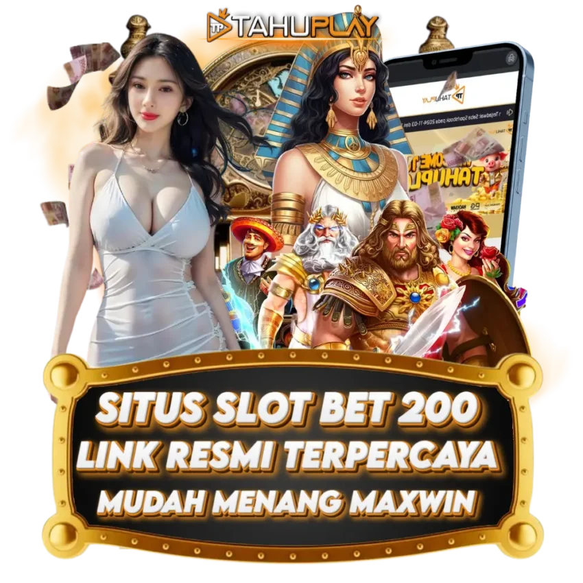 TAHUPLAY > Situs Online Slot Bet 200 Perak Gampang Maxwin