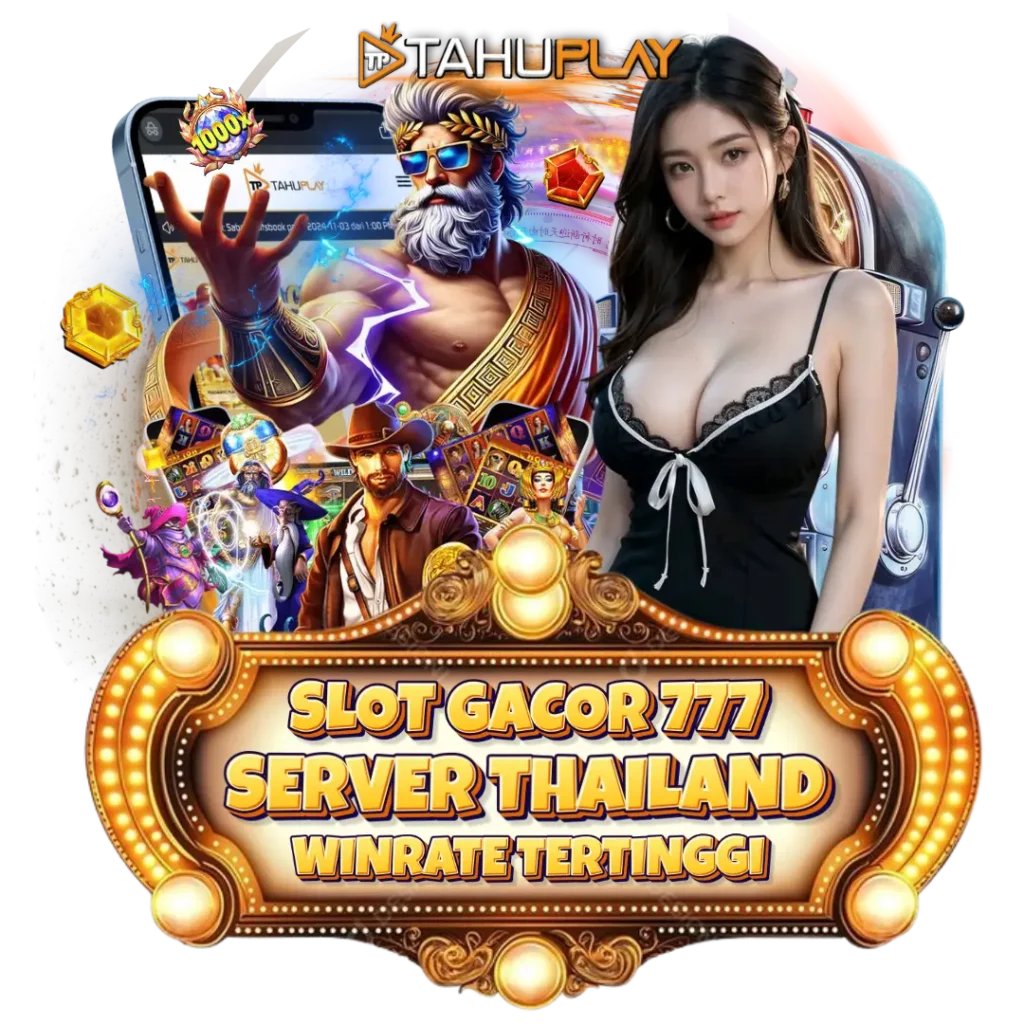 TAHUPLAY : Main Slot Terpercaya Server Thailand Mudah Maxwin